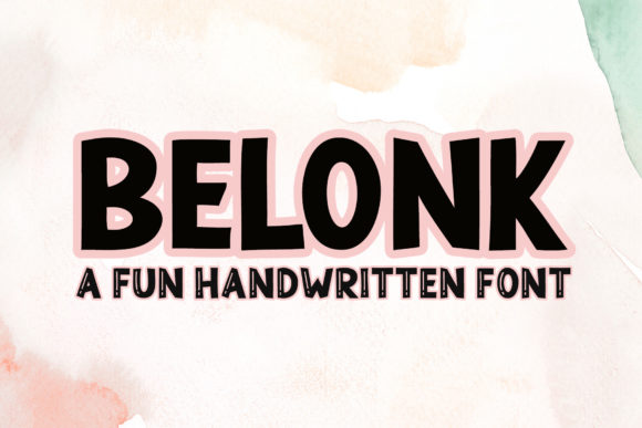 Belonk Font: A Bold, Bubbly Choice for Building a Better Brand