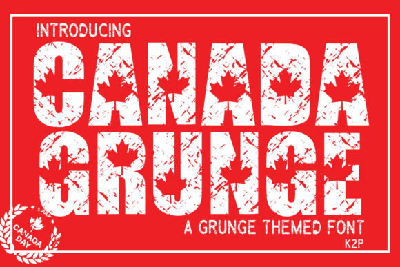 Canada Grunge: The Display Font for Unstoppable Marketing Campaigns