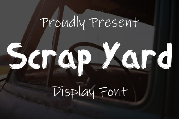 How Scrap Yard Font Makes Your Campaign Message Stand Out
