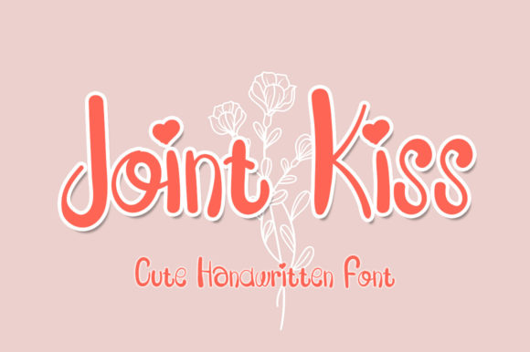 Joint Kiss Font: A Simple Tool for Building a Beautiful Brand