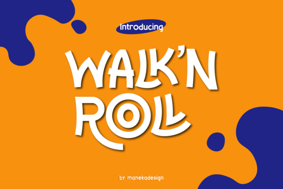 Walk N Roll: A Display Font That Brings Joy to Digital Design